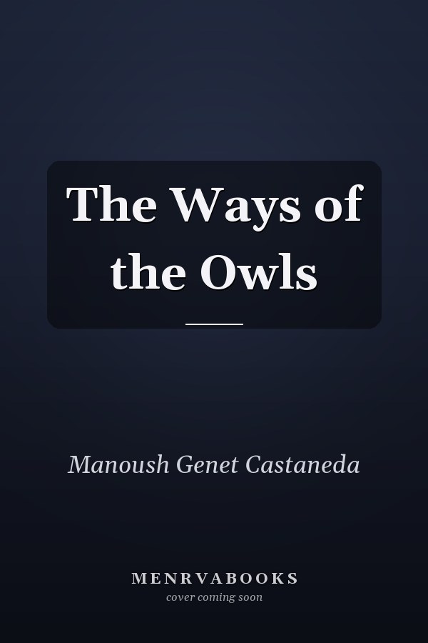 The Ways of the Owls
