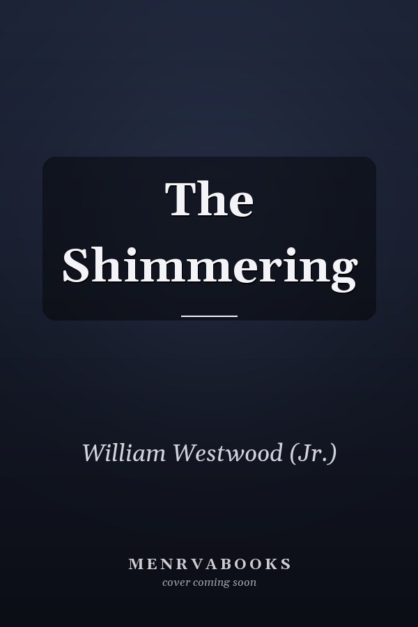 The Shimmering