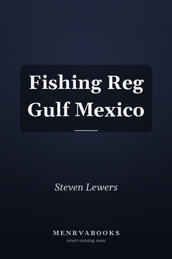 Fishing Reg Gulf Mexico