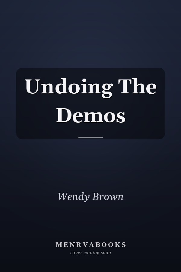 Undoing The Demos