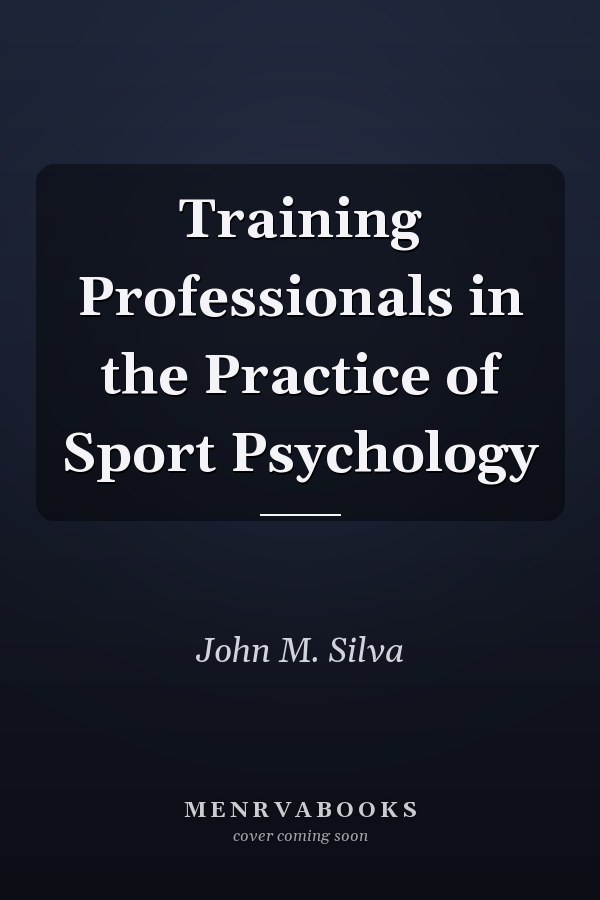 Training Professionals in the Practice of Sport Psychology