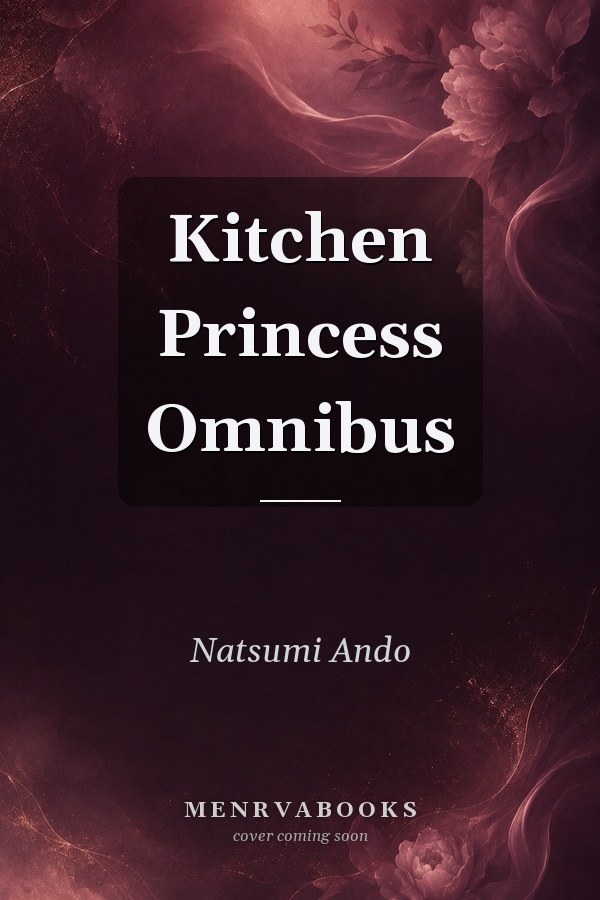 Kitchen Princess Omnibus