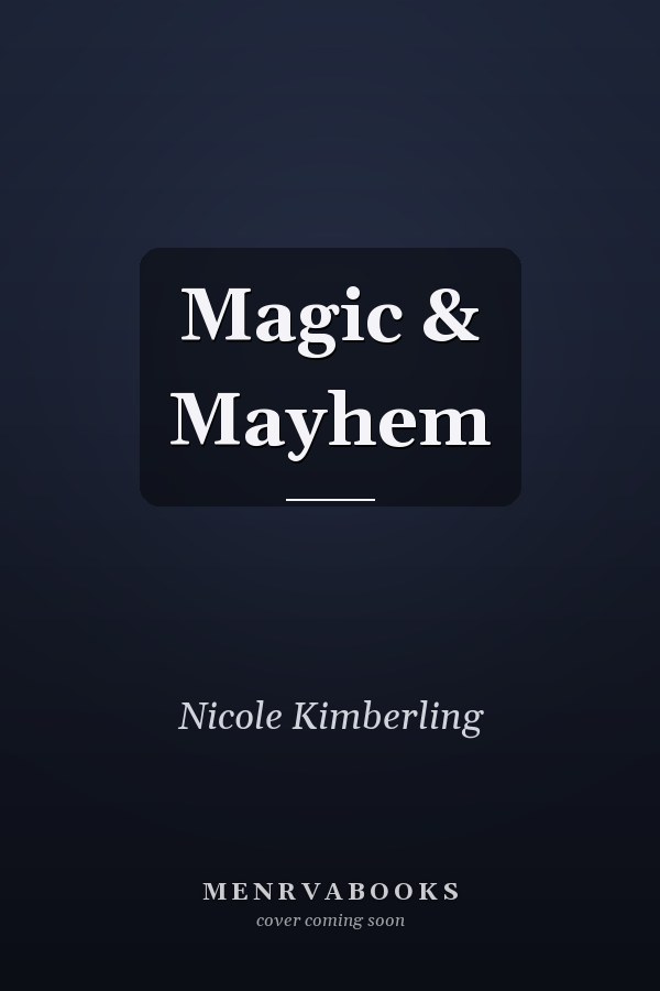 Magic & Mayhem
