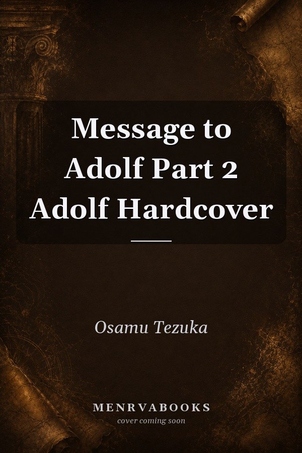 Message to Adolf Part 2
