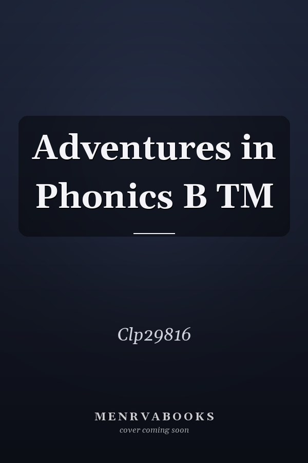 Adventures in Phonics B TM
