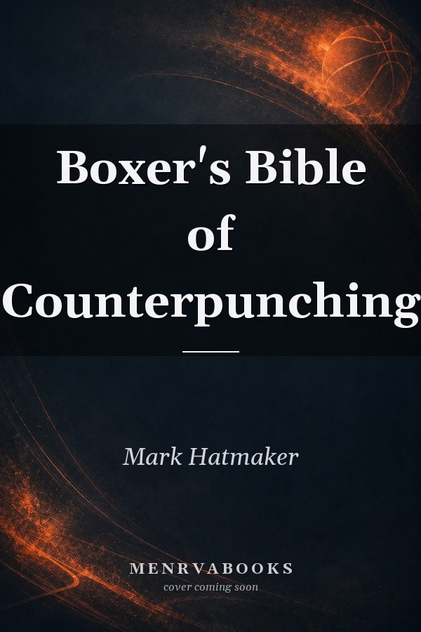 Boxer's Bible of Counterpunching
