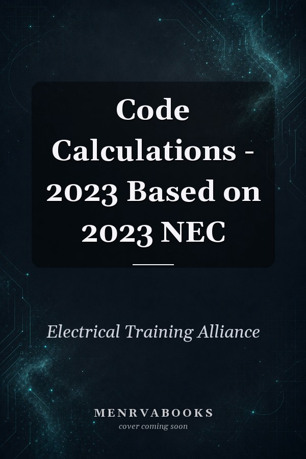 Code Calculations - 2023 Based on 2023 NEC