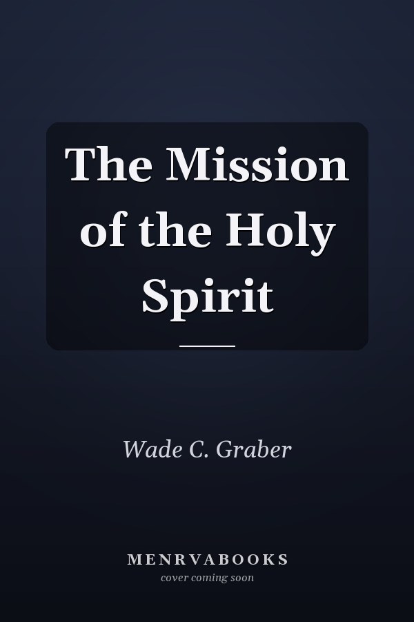 The Mission of the Holy Spirit