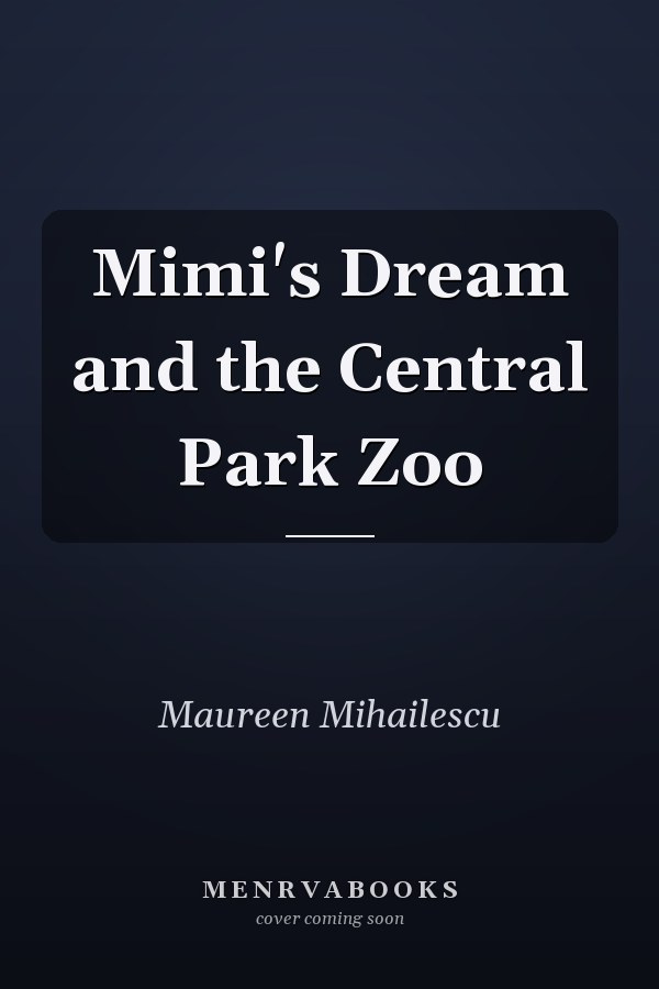 Mimi's Dream and the Central Park Zoo
