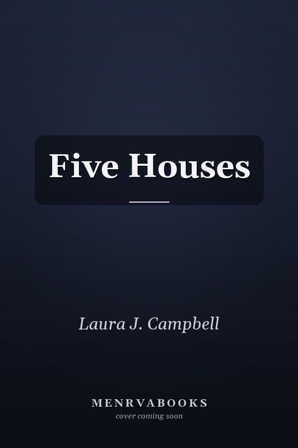 Five Houses