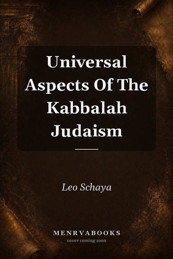 Universal Aspects Of The Kabbalah Judaism