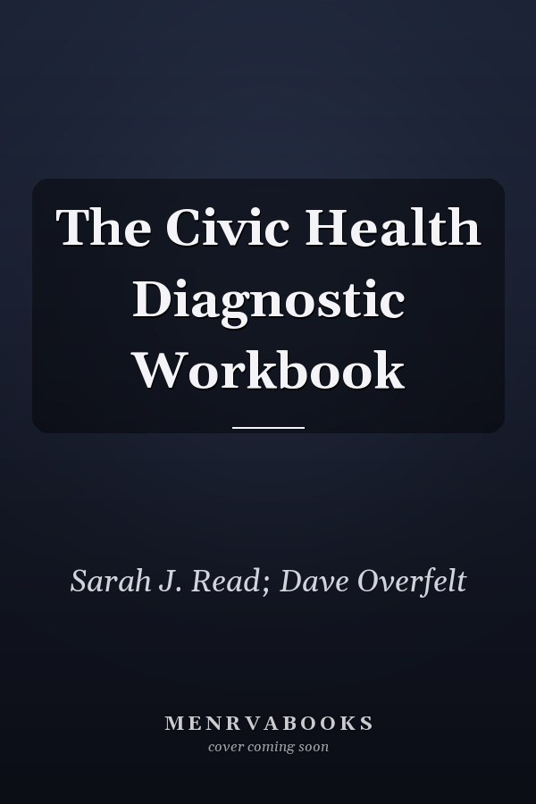 The Civic Health Diagnostic Workbook