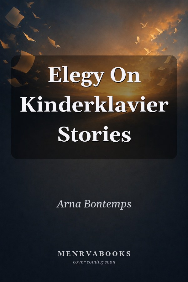 Elegy On Kinderklavier Stories