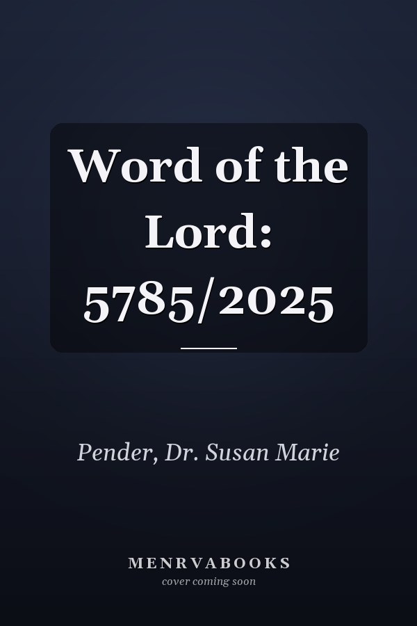 Word of the Lord: 5785/2025