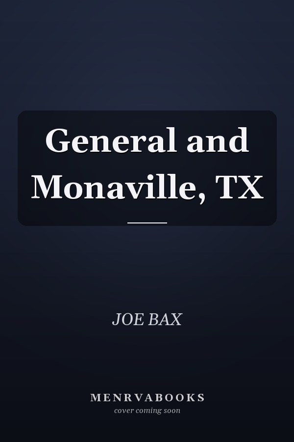 General and Monaville, TX