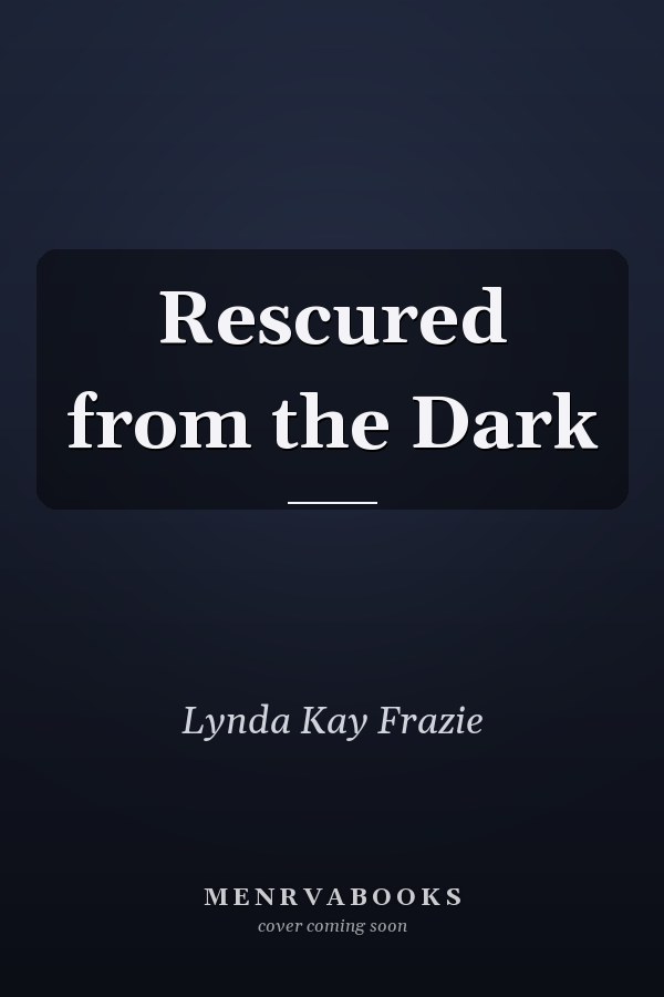 Rescured from the Dark