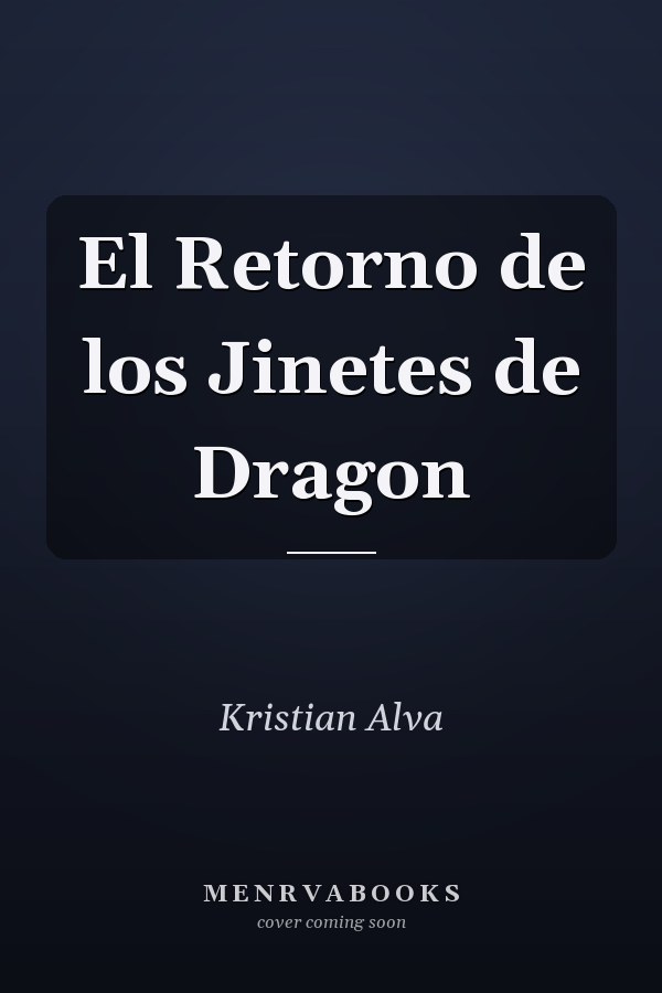 El Retorno de los Jinetes de Dragon
