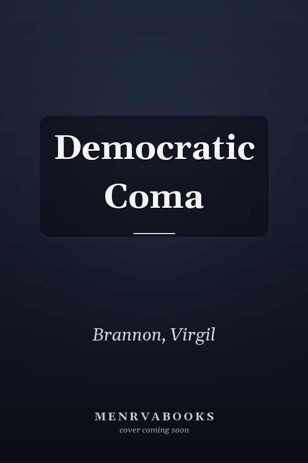 Democratic Coma