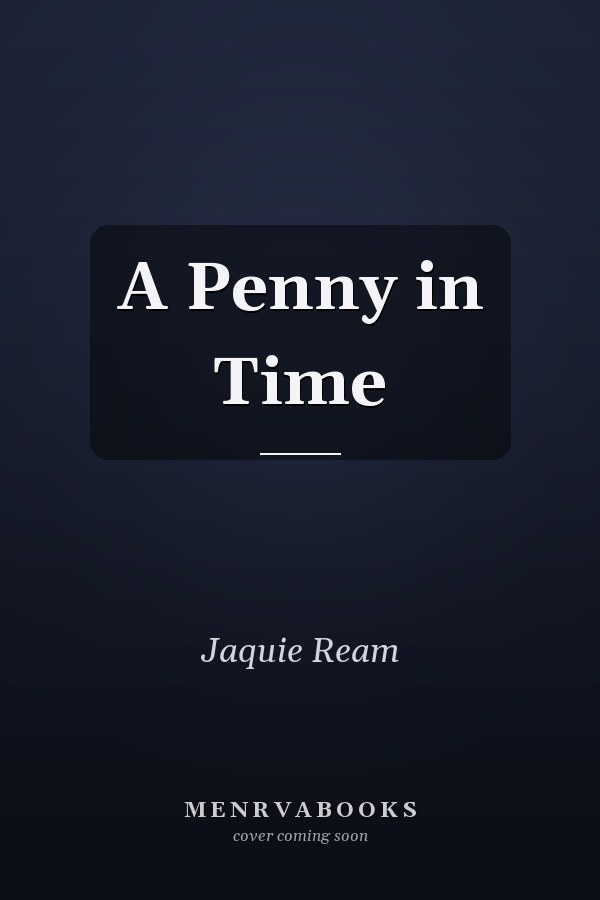 A Penny in Time