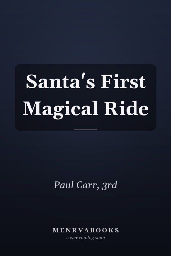 Santa's First Magical Ride