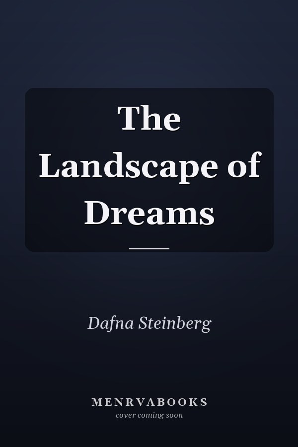 The Landscape of Dreams