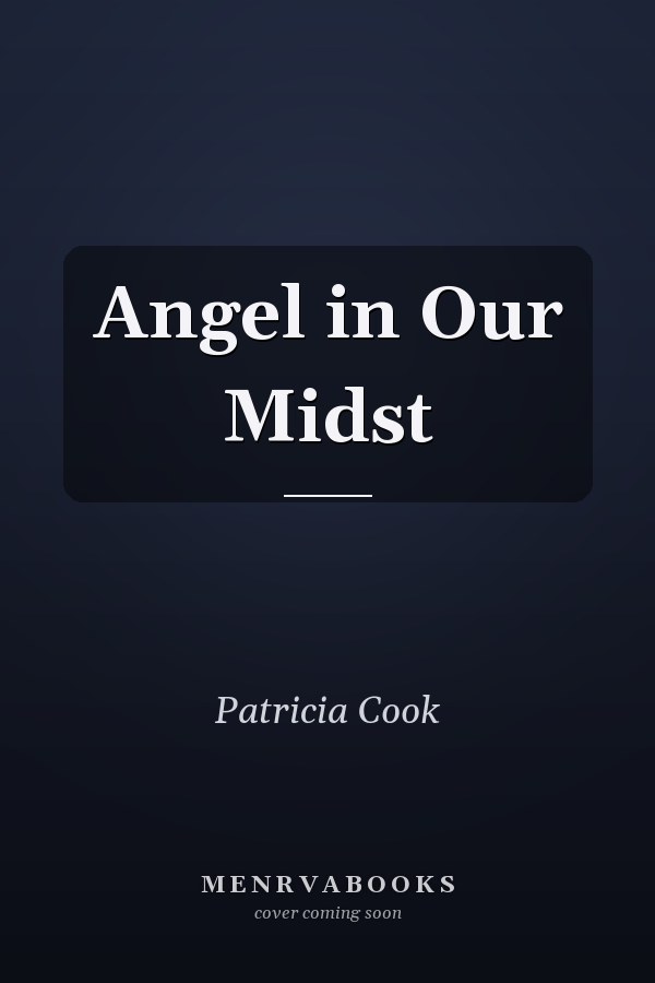 Angel in Our Midst