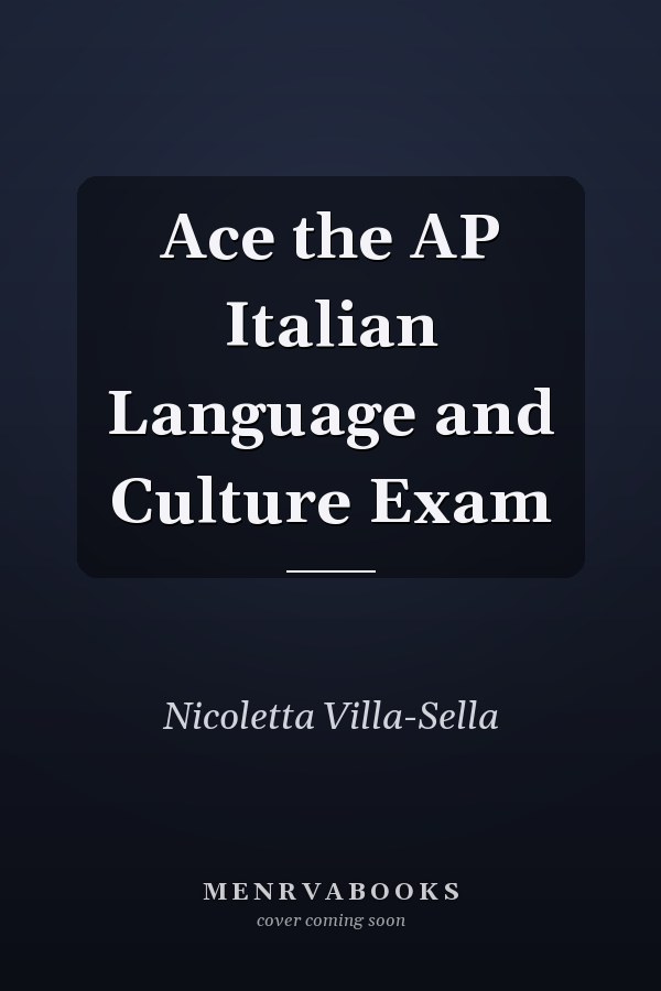 Ace the AP Italian Language and Culture Exam