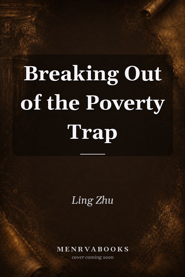 Breaking Out of the Poverty Trap