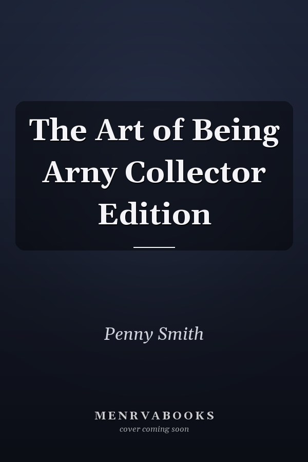 The Art of Being Arny Collector Edition