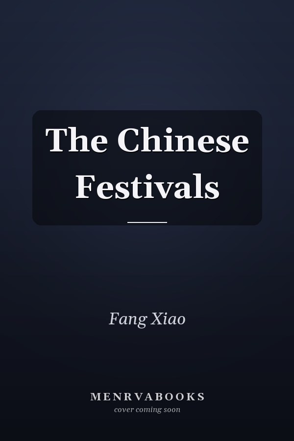 The Chinese Festivals