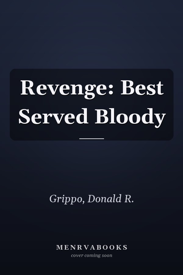 Revenge: Best Served Bloody
