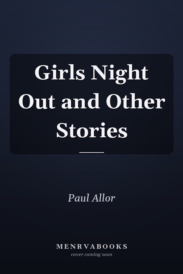 Girls Night Out and Other Stories