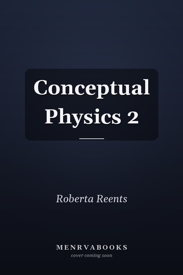 Conceptual Physics 2