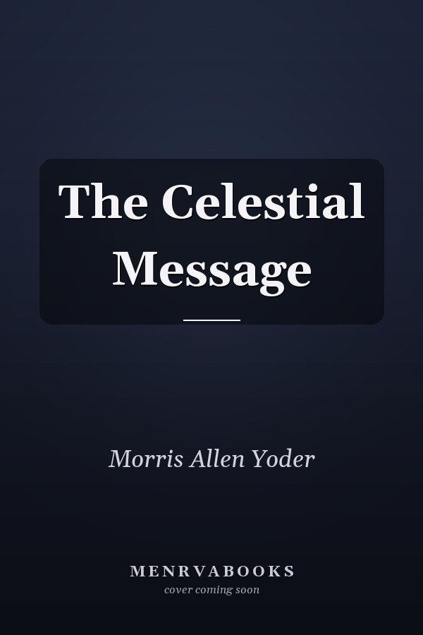 The Celestial Message