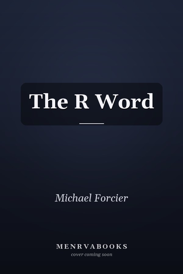 The R Word