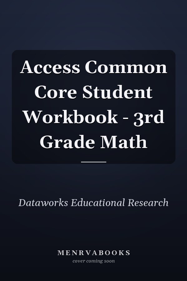 Access Common Core Student Workbook - 3rd Grade Math