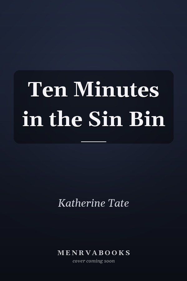 Ten Minutes in the Sin Bin