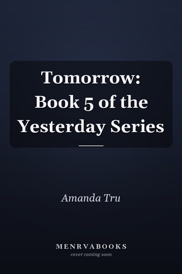 Tomorrow: Book 5 of the Yesterday Series