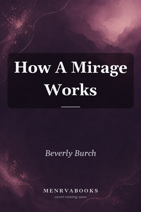 How A Mirage Works
