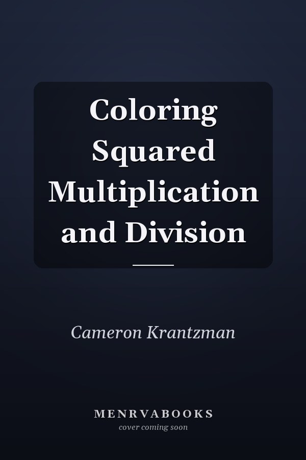 Coloring Squared Multiplication and Division