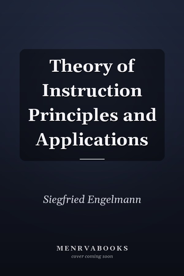 Theory of Instruction Principles and Applications