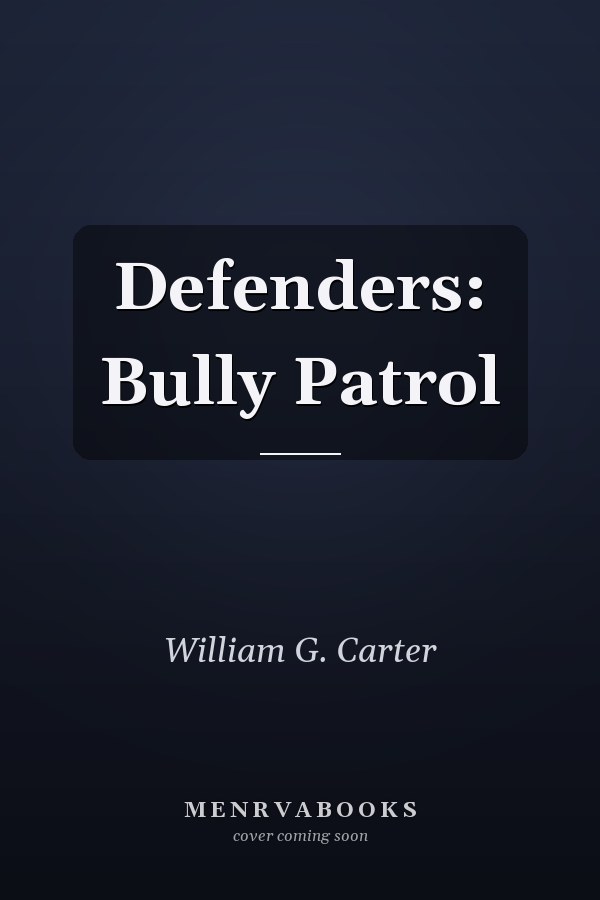 Defenders: Bully Patrol