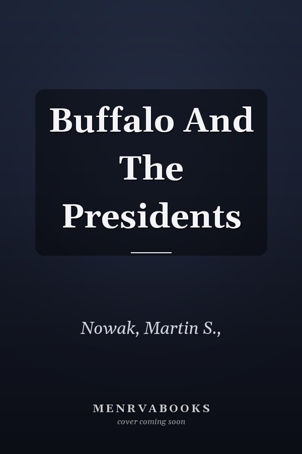 Buffalo And The Presidents