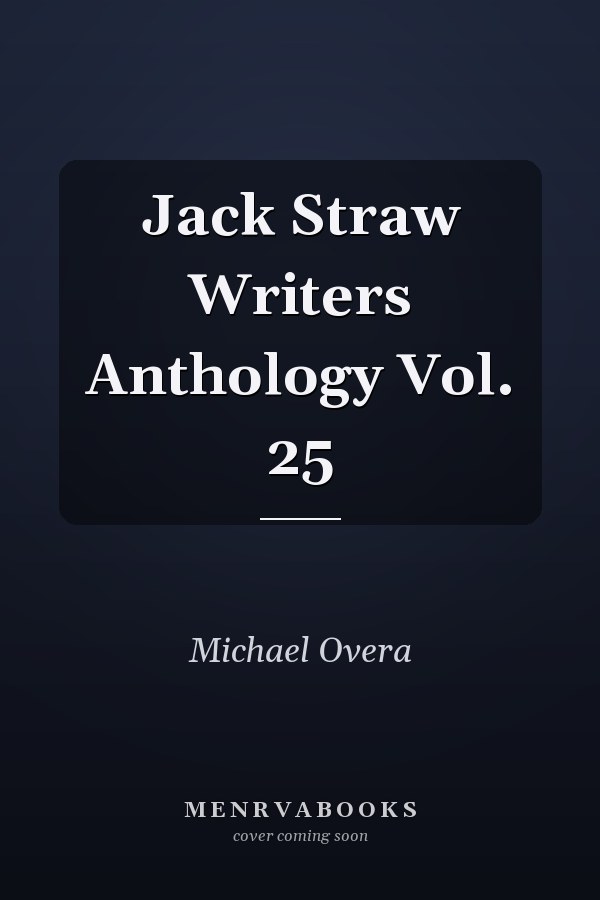 Jack Straw Writers Anthology Vol. 25