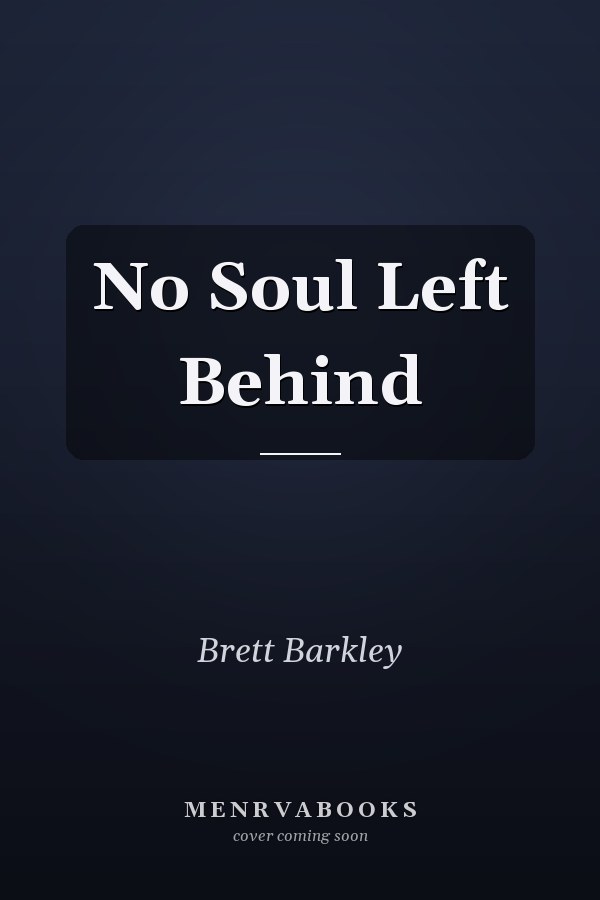 No Soul Left Behind