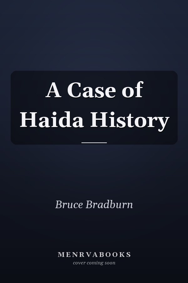 A Case of Haida History