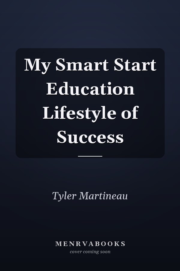 My Smart Start Education Lifestyle of Success