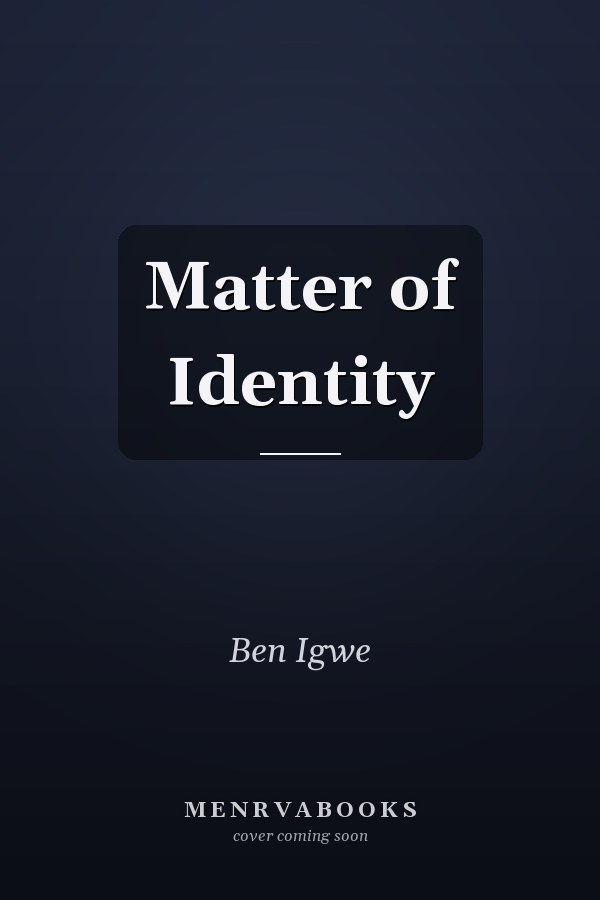 Matter of Identity