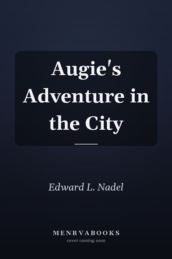 Augie's Adventure in the City