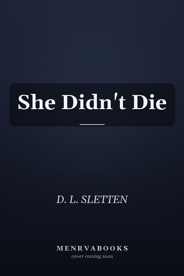 She Didn't Die